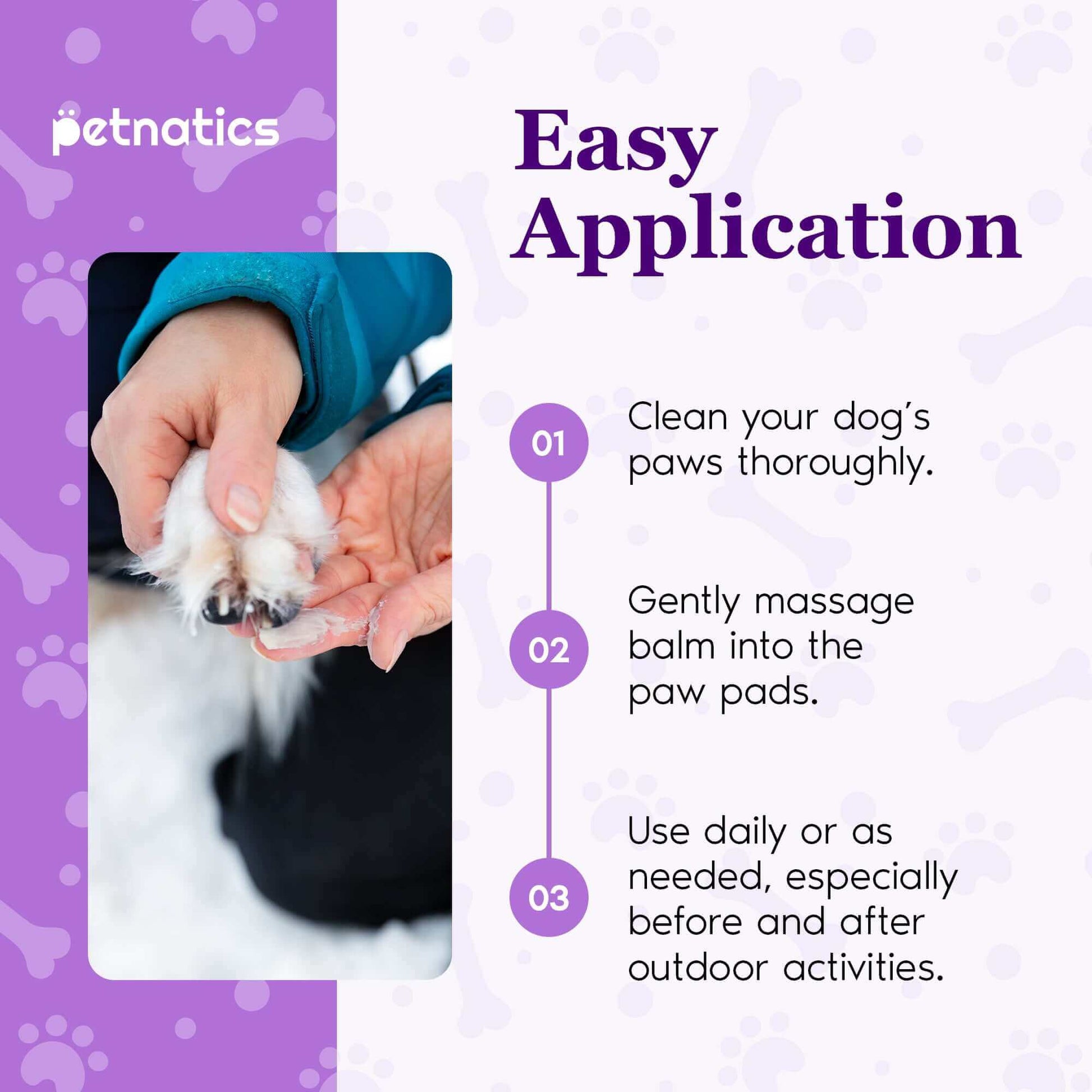 Easy application steps for PawBalm Reduced Slip Dog Paw Balm, highlighting usage instructions and benefits.